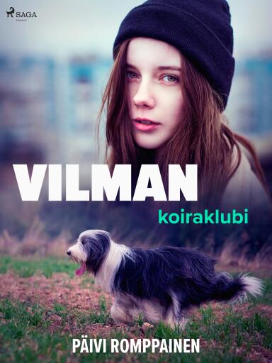 Portada del libro «Vilman koiraklubi», de Päivi Romppainen