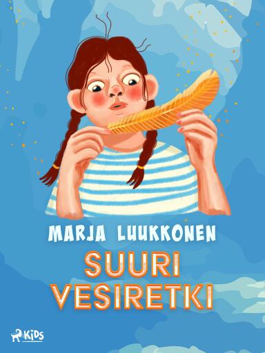 Portada del libro «Suuri vesiretki», de Marja Luukkonen