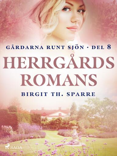 Portada del libro «Herrgårdsromans», de Birgit Th. Sparre