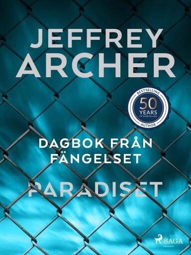 Portada del libro «Dagbok från fängelset – Paradiset», de Jeffrey Archer