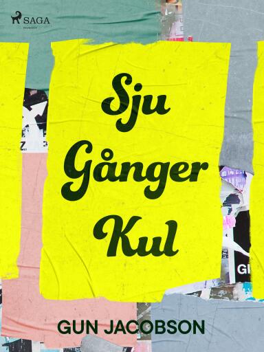Portada del libro «Sju gånger kul», de Gun Jacobson