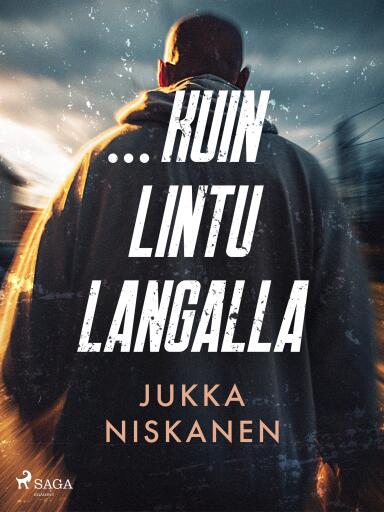 Portada del libro «…kuin lintu langalla», de Jukka Niskanen