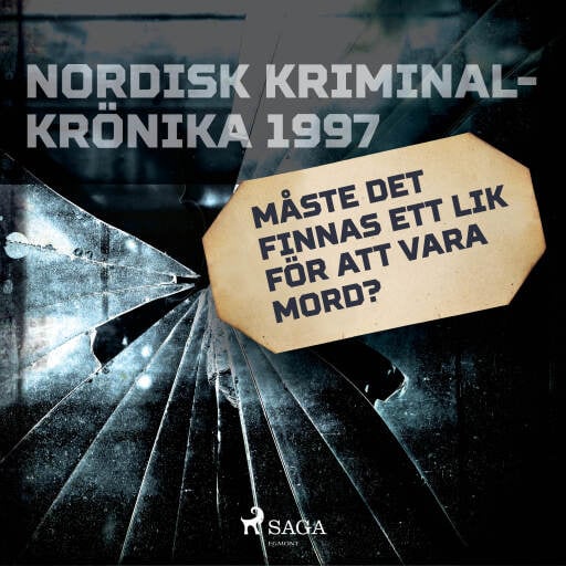 Portada del audiolibro «Måste det finnas ett lik för att vara mord?», de Diverse