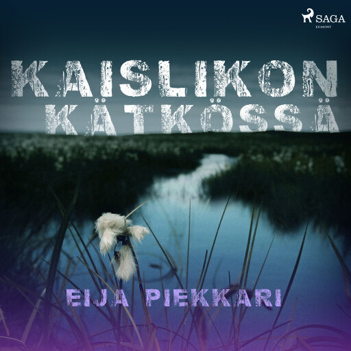 Portada del audiolibro «Kaislikon kätkössä», de Eija Piekkari