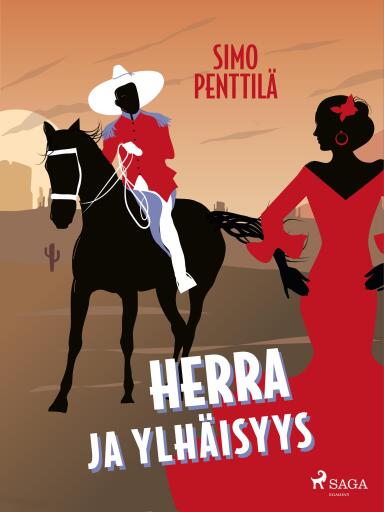Portada del libro «Herra ja ylhäisyys», de Simo Penttilä