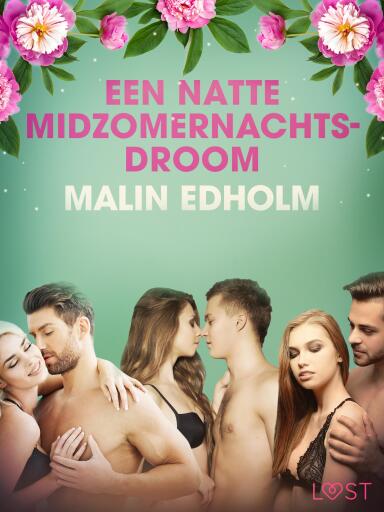 Portada del libro «Een natte midzomernachtsdroom - erotisch verhaal», de Malin Edholm