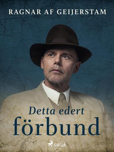 Portada del libro «Detta edert förbund», de Ragnar af Geijerstam