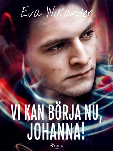 Portada del libro «Vi kan börja nu, Johanna!», de Eva Wikander
