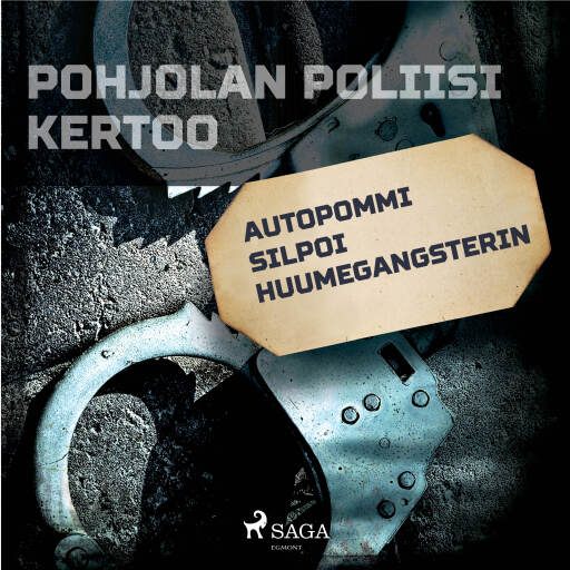 Portada del audiolibro «Autopommi silpoi huumegangsterin», de Eri tekijöitä