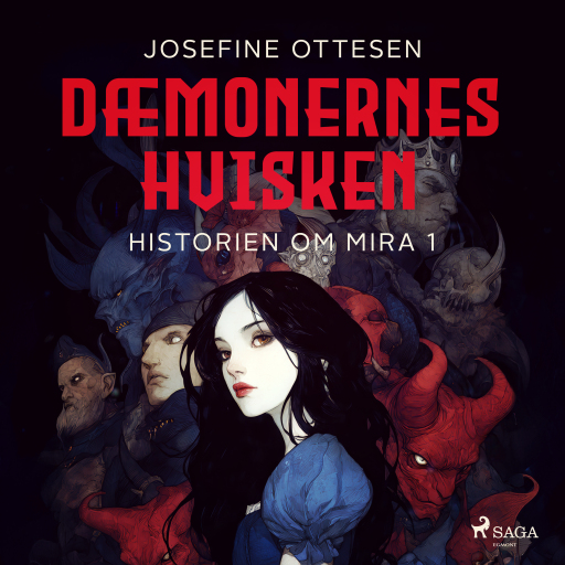 Portada del audiolibro «Historien om Mira 1. Dæmonernes hvisken», de Josefine Ottesen