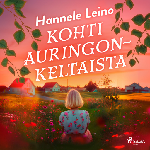 Portada del audiolibro «Kohti auringonkeltaista», de Hannele Leino