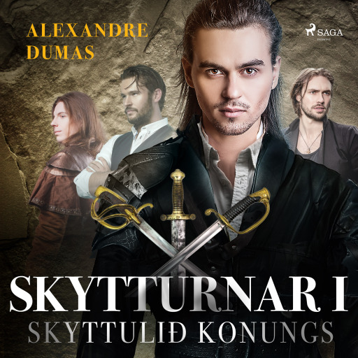 Portada del audiolibro «Skytturnar I: Skyttulið konungs», de Alexandre Dumas