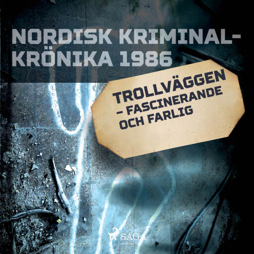 Portada del audiolibro «Trollväggen – fascinerande och farlig», de Diverse