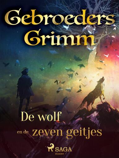 Portada del libro «De wolf en de zeven geitjes», de De gebroeders Grimm