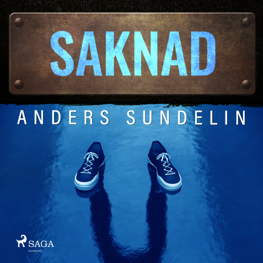 Portada del audiolibro «Saknad», de Anders Sundelin
