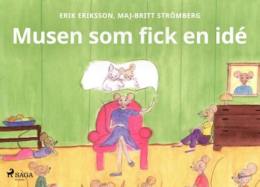 Portada del libro «Musen som fick en idé», de Erik Eriksson