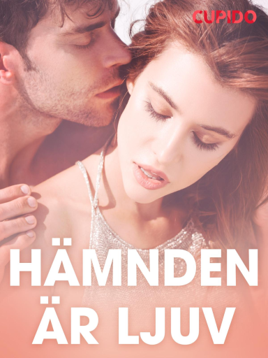 Portada del libro «Hämnden är ljuv - erotiska noveller», de Cupido