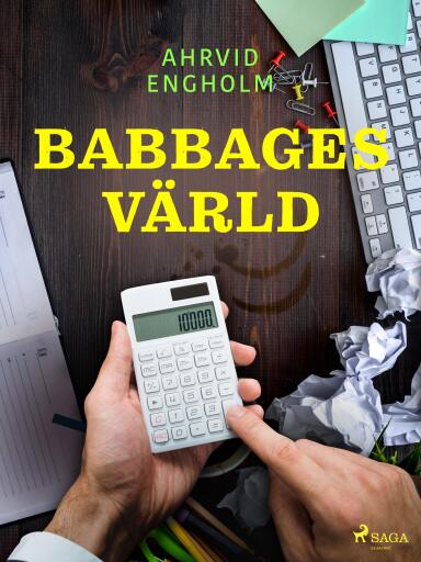 Portada del libro «Babbages värld», de Ahrvid Engholm