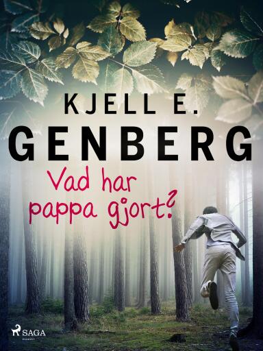 Vad har pappa gjort?
