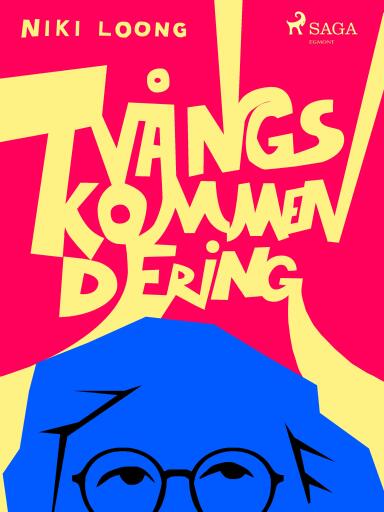 Portada del libro «Tvångskommendering», de Niki Loong