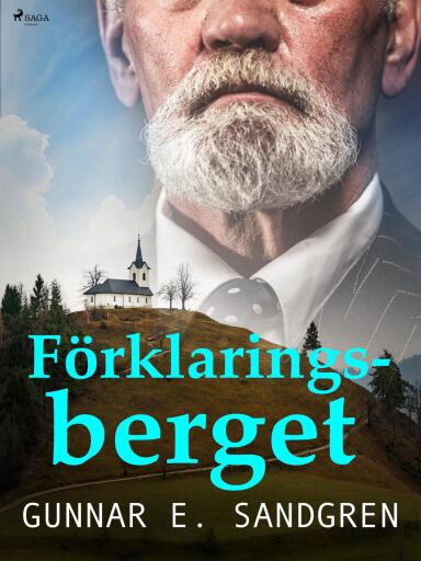 Portada del libro «Förklaringsberget», de Gunnar E. Sandgren