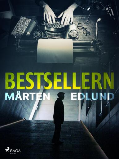 Portada del libro «Bestsellern», de Mårten Edlund