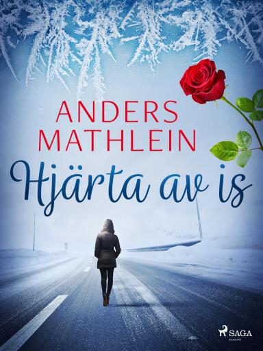Portada del libro «Hjärta av is», de Anders Mathlein