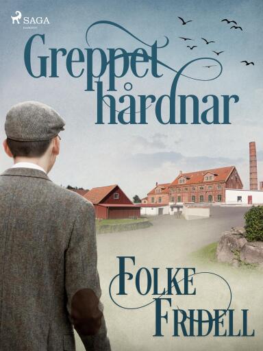 Portada del libro «Greppet hårdnar», de Folke Fridell