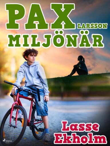Portada del libro «Pax Larsson miljönär», de Lasse Ekholm