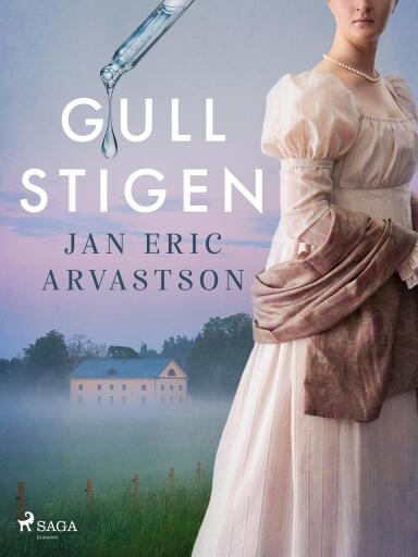 Portada del libro «Gullstigen», de Jan Eric Arvastson