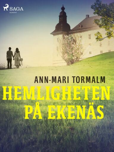 Portada del libro «Hemligheten på Ekenäs», de Ann-Mari Tormalm