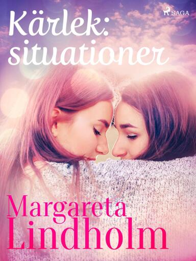 Portada del libro «Kärlek: situationer», de Margareta Lindholm