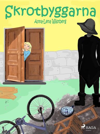 Portada del libro «Skrotbyggarna», de Anna-Lena Wästberg
