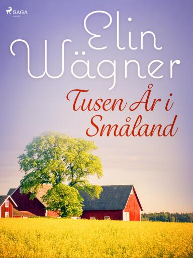 Portada del libro «Tusen år i Småland», de Elin Wägner