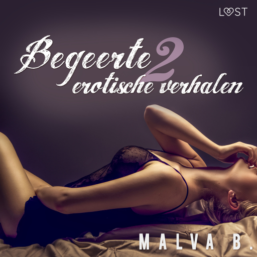 Portada del audiolibro «Begeerte 2 - erotisch verhaal», de Malva B.