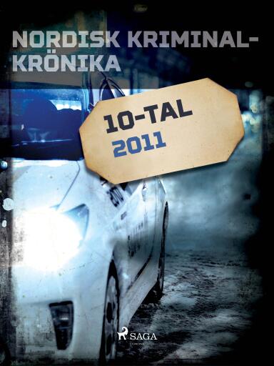 Portada del libro «Nordisk kriminalkrönika 2011», de Diverse