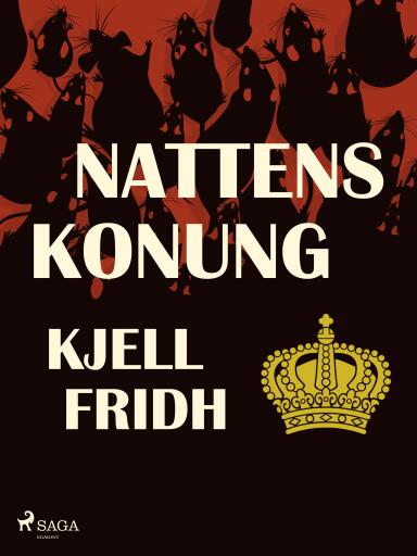Portada del libro «Nattens konung», de Kjell Fridh