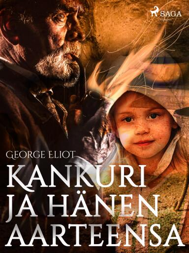 Portada del libro «Kankuri ja hänen aarteensa», de George Eliot