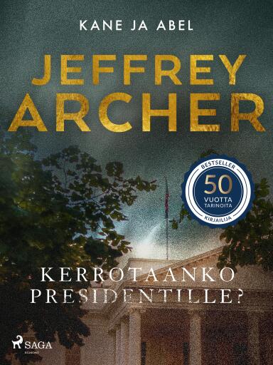 Portada del libro «Kerrotaanko presidentille?», de Jeffrey Archer
