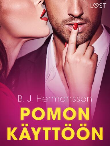 Portada del libro «Pomon käyttöön - eroottinen novelli», de B. J. Hermansson