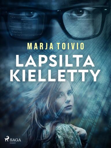 Portada del libro «Lapsilta kielletty», de Marja Toivio