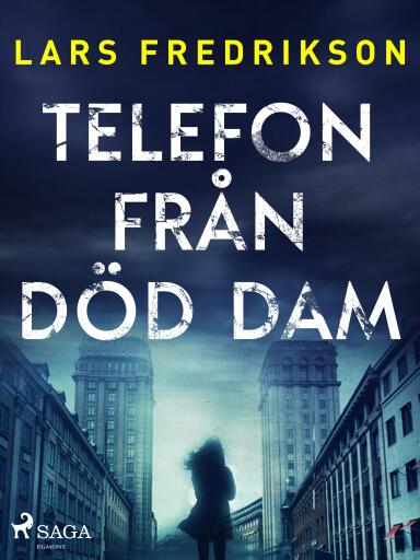 Portada del libro «Telefon från död dam», de Lars Fredrikson