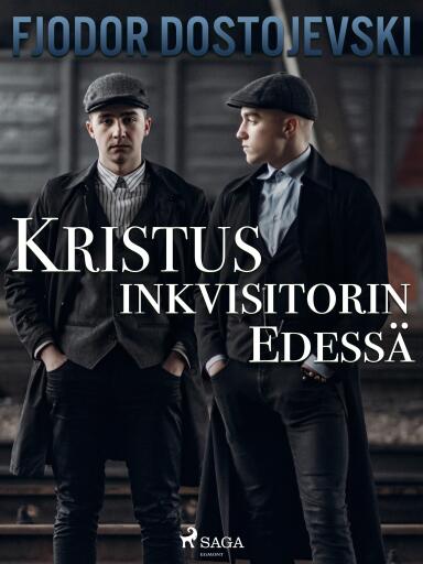 Portada del libro «Kristus inkvisitorin edessä», de Fjodor Dostojevski