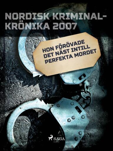 Portada del libro «Hon förövade det näst intill perfekta mordet», de Diverse