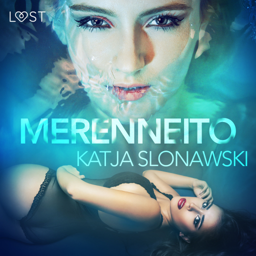 Portada del audiolibro «Merenneito - eroottinen novelli», de Katja Slonawski