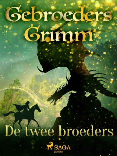 Portada del libro «De twee broeders», de De gebroeders Grimm