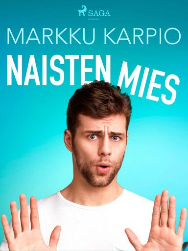 Portada del libro «Naisten mies», de Markku Karpio