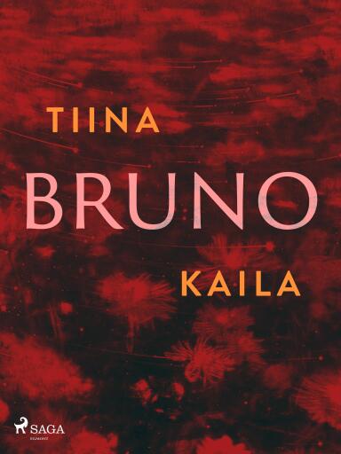 Portada del libro «Bruno», de Tiina Kaila