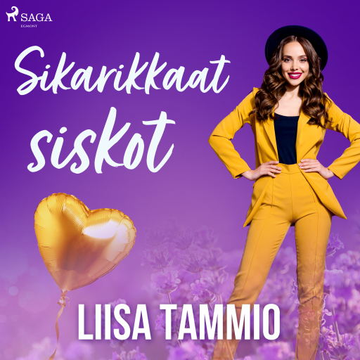 Portada del audiolibro «Sikarikkaat siskot», de Liisa Tammio