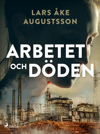 Portada del libro «Arbetet och döden», de Lars Åke Augustsson